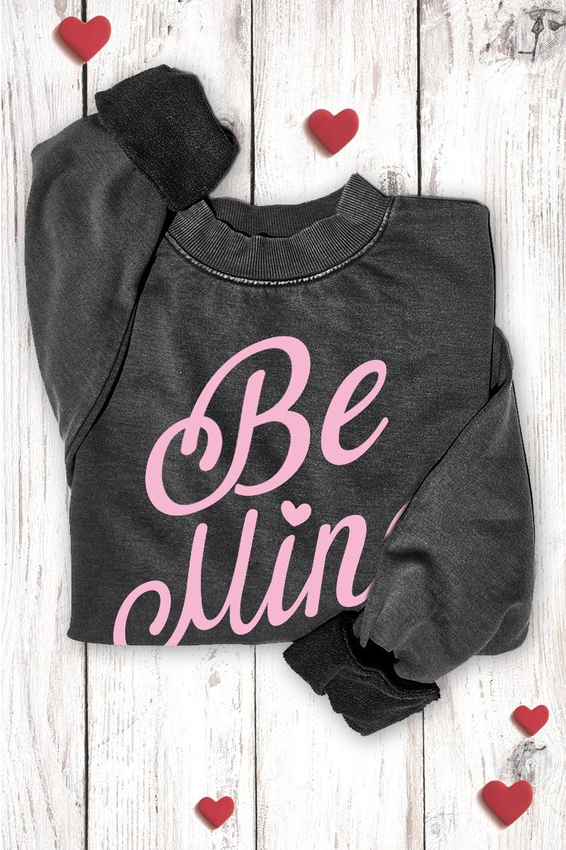 HRT&LUV Be Mine Sweatshirt